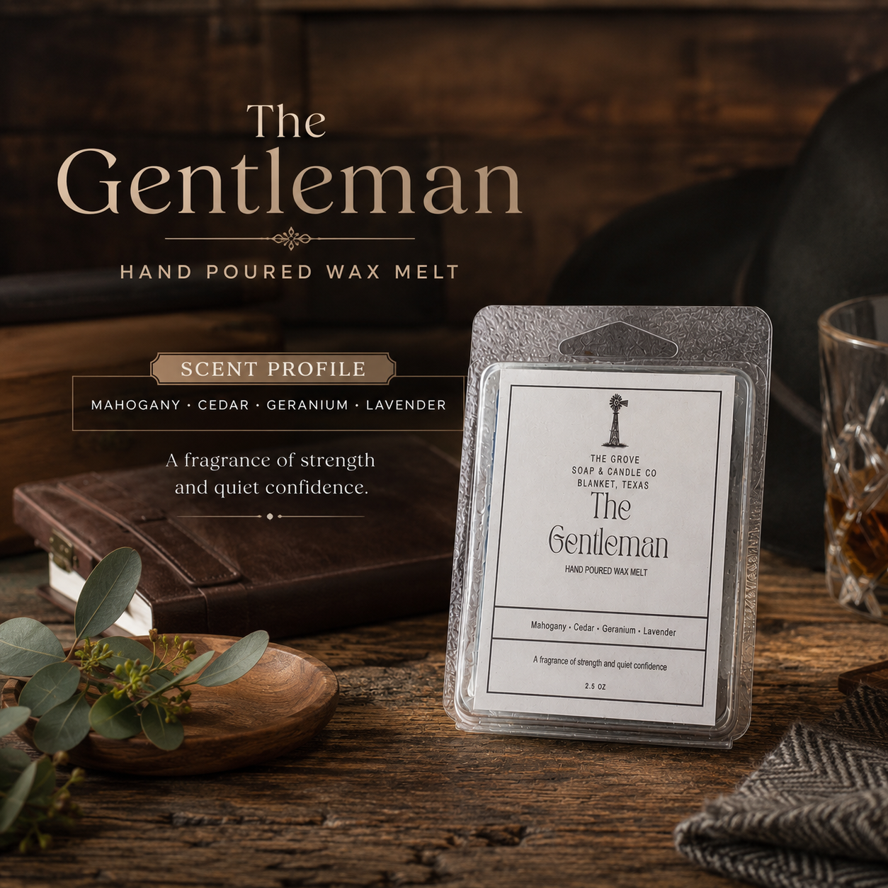 The Gentleman Wax Melt. Had a background that shows the scent profile mahogany cedar geranium and lavender. 