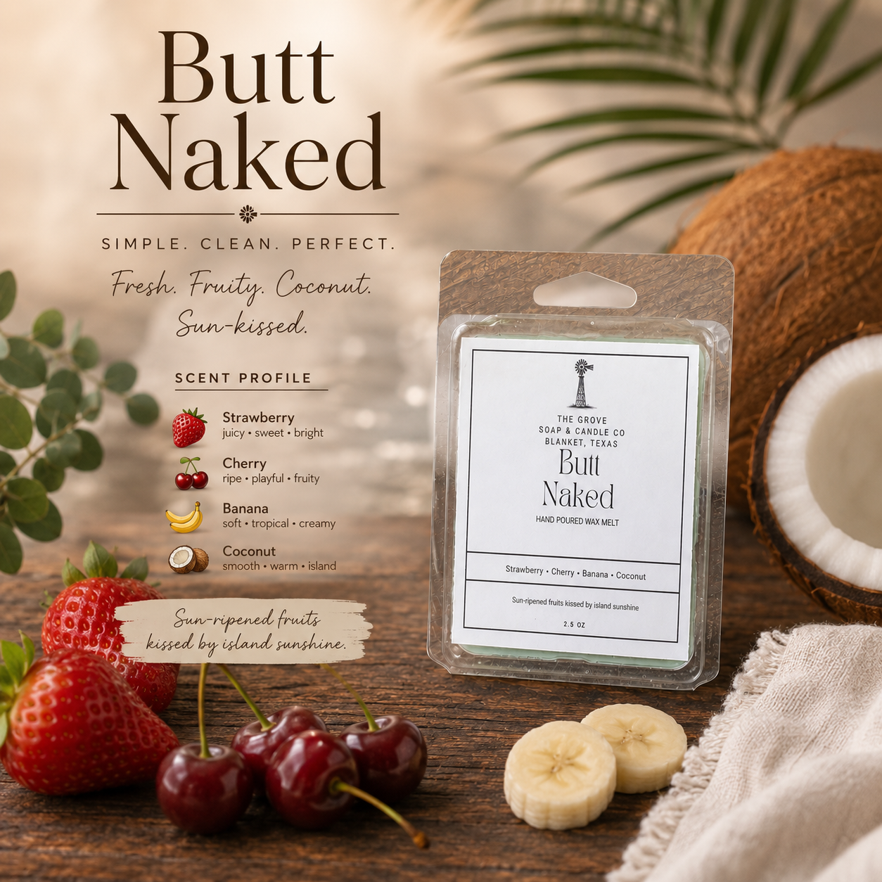 A packaged Butt Naked scented wax melt by The Grove Soap & Candle Co. is displayed on a rustic wooden surface with strawberries, cherries, banana slices, a coconut half, and tropical leaves.